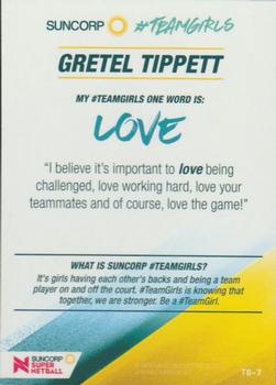 2018 Tap 'N' Play Suncorp Super Netball - #Teamgirls #TG-7 Gretel Tippett Back